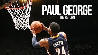 Paul George the return