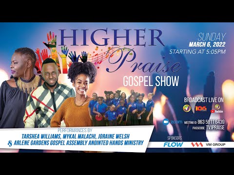 Higher Praise Gospel Show - March 6, 2022 at 5:05 pm