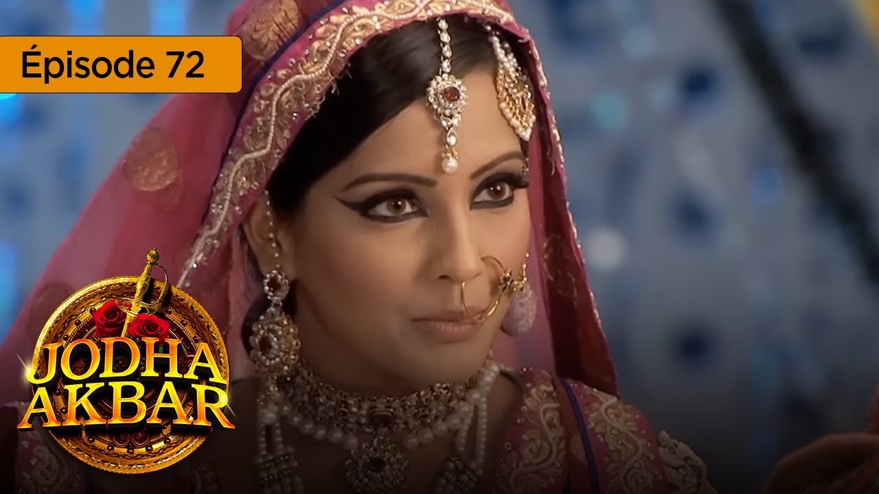 Jodha Akbar   Ep 72  