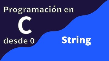 21. String | Programación en C desde cero