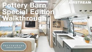 Airstream Pottery Barn Special Edition Travel Trailer 2022 Walkthrough