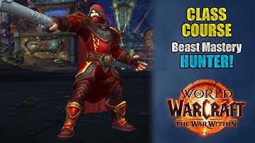 Class Course: A Beast Mastery Hunter Rotation Guide for Beginners! | The War Within 11.1.5