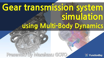 Gear transmission system simulation using RecurDyn - a Multibody Dynamics software
