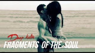 Deep koliis - Fragments of the Soul (Music Video)