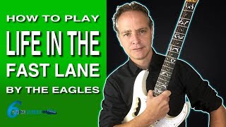 How To Play | Life In The Fast Lane | The Eagles