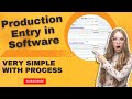 Production Entry In One Plus Software with Simple Method