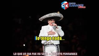 karaoke lo que un dia fue no sera   vicente fernandez