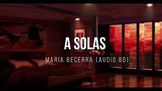 a solas - maria becerra (audio 8d) 🎧