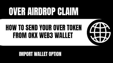 How To Send Your Over Token From OKX Web3 Wallet To Exchange | Import Wallet Option