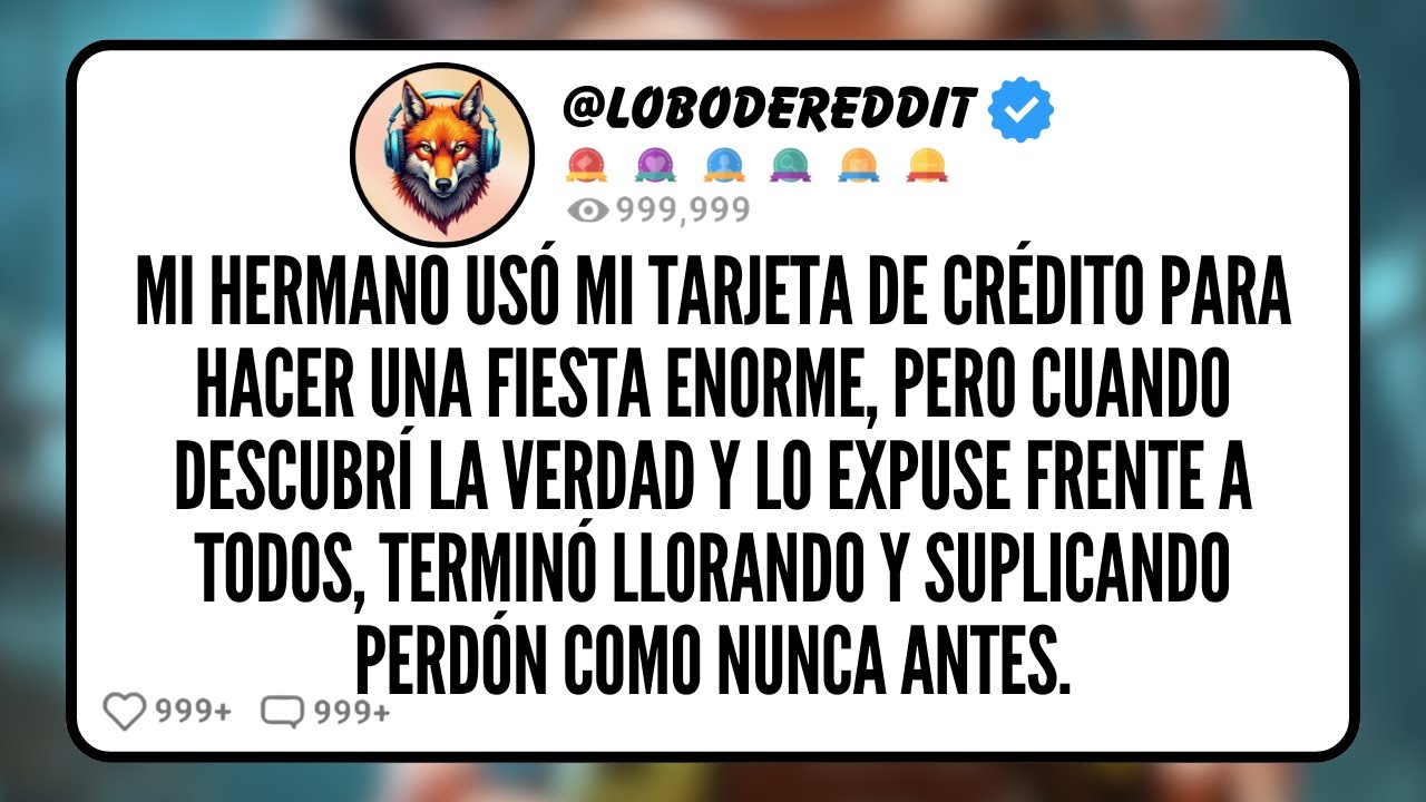 Mi HERMANO Usó mi Tarjeta de Crédito para Hacer una Fiesta Enorme, pero cuando Descubrí la Verdad...