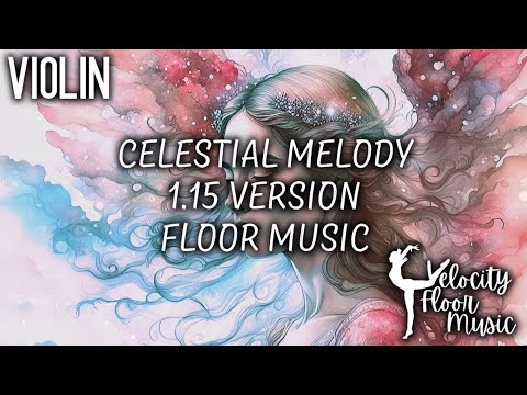 Celestial Melody 1 15 Version Sergey Ivanov Floor Music