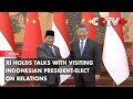 Xi holds talks with visiting indonesian presidentelect on relations