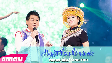 Huyền Thoại Hồ Núi Cốc  - Anh Thơ [Official Video Lyrics]