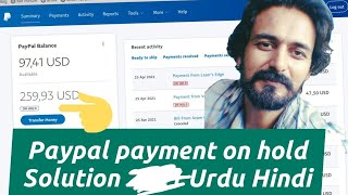PayPal Payment on Temporary Hold Solution Urdu Hindi