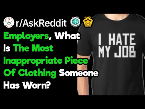 employers,-what-is-the-most-inappropriate-piece-of-clothing-someone-has-worn?-(r/askreddit)
