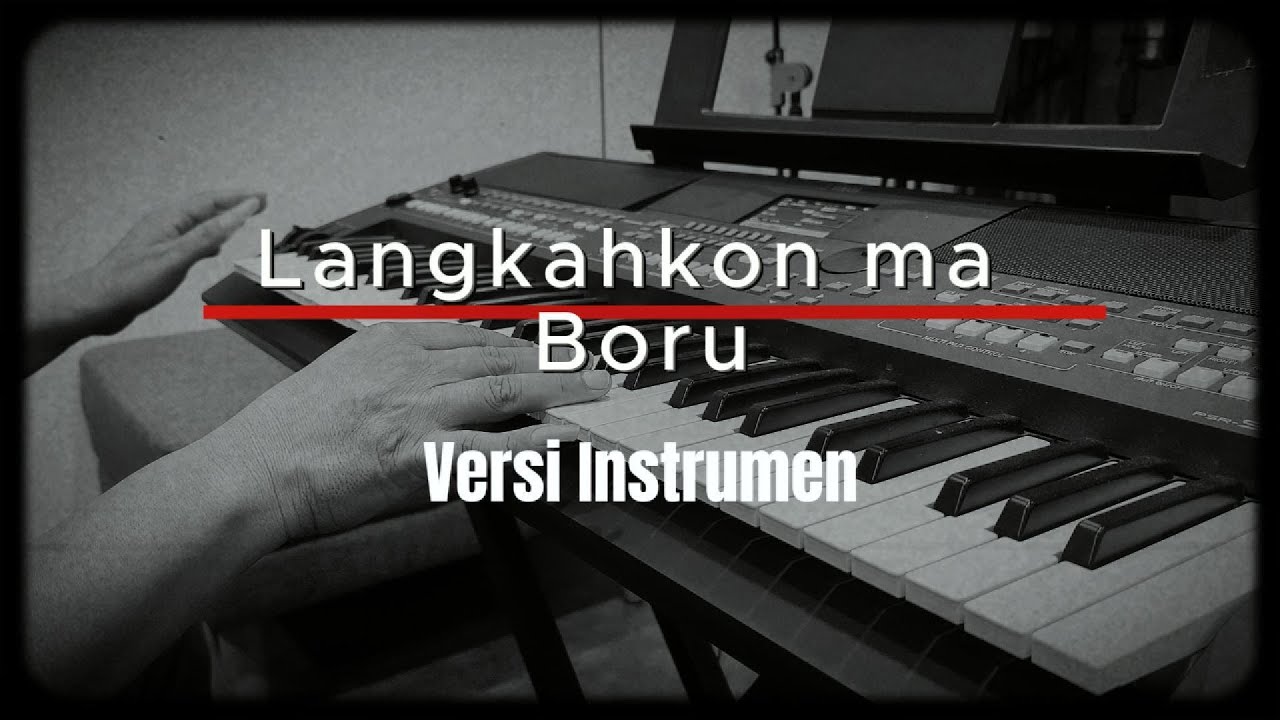 Langkahkon ma Boru Versi Instrument || Lagu Simalungun HD AUDIO - YouTube