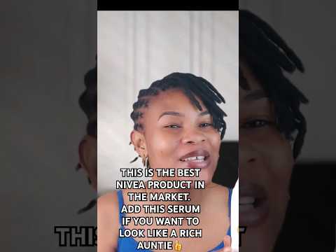 What She Adds To Her Nivea Q10 That Everyone Is Talking About Her Skin 