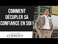 Prendre confiance en soi : La méthode pour croire en SOI !