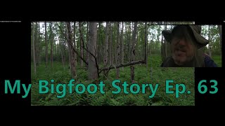 My Bigfoot Story Ep. 63 - The Screamer is Back