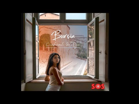 Burçin - Çemberimde Gül Oya (Official Video)