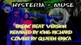 Hysteria-Muse (Remixed by King & Cover by Queen)