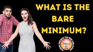 What Exactly Is The Bare Minimum? Net Worth