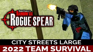 Rogue Spear Multiplayer 3v3 City Streets Large (part 1) [2022]