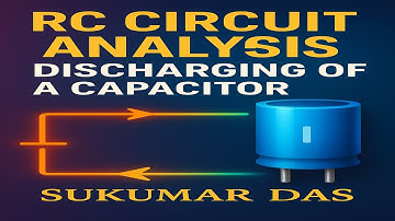RC Circuit | Discharging of a Capacitor | Transient DC Current | Graphical Analysis Simplified