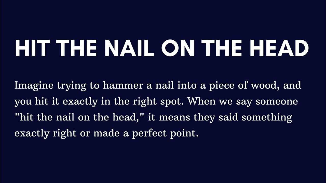 Hit the nail on the head Learn English Phrases YouTube