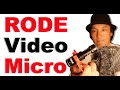 RODE 「VideoMicro」開封動画-初心者YouTuberに特にオススメの撮影機材 コスパ最高の動画撮影用人気マイクをジャズベーシストが買った４つの理由-カメラ内臓マイクとの音質比較もやります