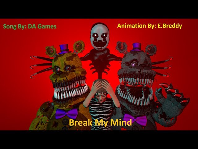 Stream FIVE NIGHTS AT FREDDY'S 4 SONG (BREAK MY MIND) - DAGames (650  FOLLOWERS!!!) by Cole