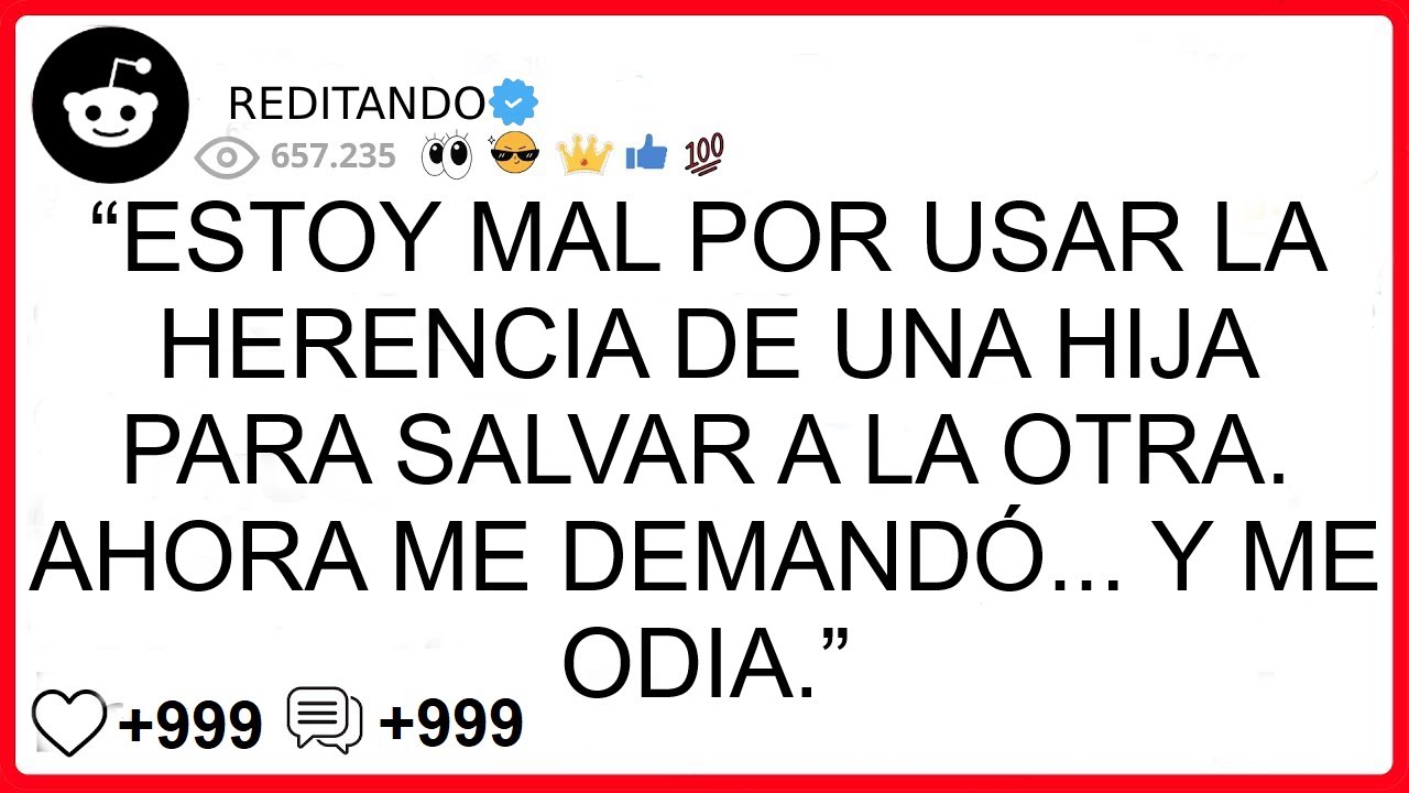 “ESTOY MAL POR USAR LA HERENCIA DE UNA HIJA PARA SALVAR A LA OTRA. AHORA ME DEMANDÓ... Y ME ODIA.”