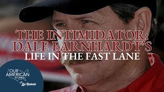 The Intimidator: Dale Earnhardt's Life in the Fast Lane