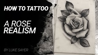 How to tattoo a rose realism tutorial