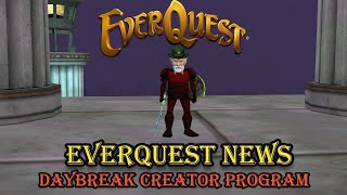 Everquest News - Daybreak Creator Program!