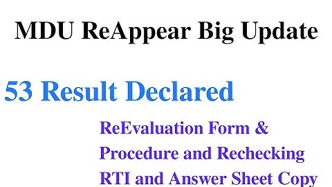 MDU ReEvaluation form & Procedure, RTI & Answer Sheet Copy MDU ReAppear