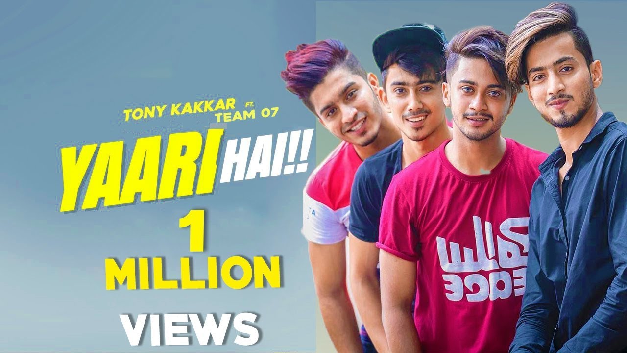 Yaari hai - Tony Kakkar | TEAM-07 | MR.FAISU , HASNAIN & ADNAN | FRIENDSHIP SPECIAL