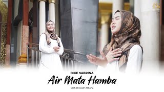 DIKE SABRINA - AIR MATA HAMBA ( Official Music Video )