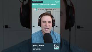 Fast-Track Your Financial Freedom with Dustin Serviss