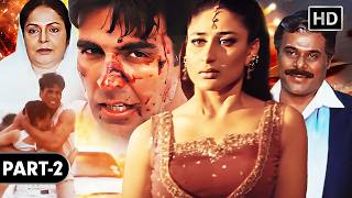 AKSHAY KUMAR MOVIES - Talaash Full Movie Part 2 - Kareena Kapoor, Rakhee - HD