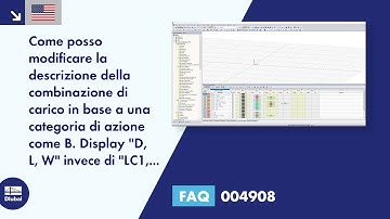 [EN] FAQ 004908 | Come posso visualizzare la descrizione della combinazione di carico secondo una...