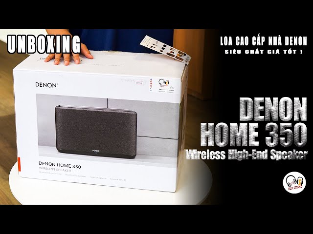 [Unboxing] DENON HOME 350 l Loa High End đáng giá ?! Sound Test