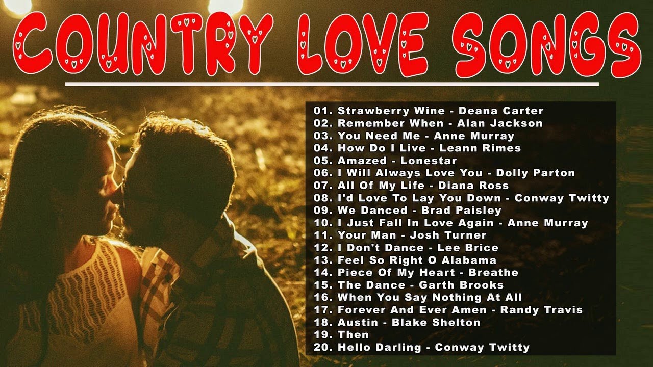 Country Love Songs 80's 90's The Best Country Love Songs 2020 YouTube