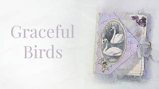 Sam Poole Designs Design Team Project ~ Graceful Birds ~ Journal Flip-thru