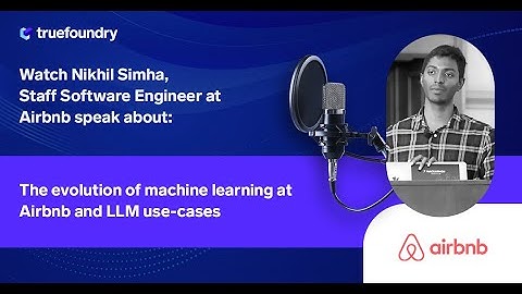 True ML Talks #15 | Machine learning, LLMs and GenAI at Airbnb