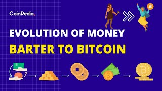 Whats After Bitcoin ? Barter System To Bitcoin Evolution Of Money