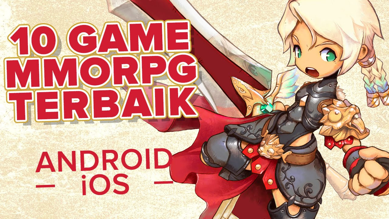 เกม rpg android 2016  Update New  Game MMORPG Android Terbaik | Tech in Asia 10 Terbaik April 2016