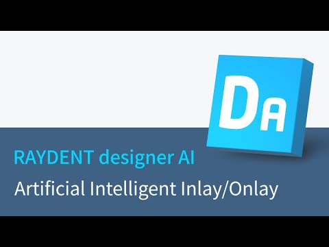 RAYDENT designer AI workflow - Artificial Intelligent Inlay/Onlay