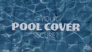 Is Your Pool Cover Secure?