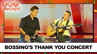 BOSSING'S THANK YOU BIRTHDAY CONCERT WITH ICE! | EAT BULAGA | May 04, 2024